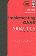 Implementing GAAS: A Practical Guide to Auditing and Reporting - Chidgey, Peter, and Stone, Sarah