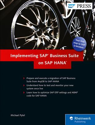 Implementing SAP Business Suite on SAP HANA - Pytel, Michael