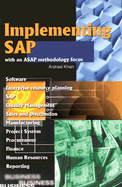 Implementing SAP with an ASAP Methodology Focus