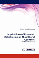 Implications of Economic Globalisation on Third World Countries