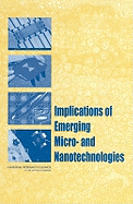 Implications of Emerging Micro- And Nanotechnologies - National Research Council, and Division on Engineering and Physical Sciences, and Air Force Science and Technology Board