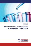 Importance of Heterocycles in Medicinal Chemistry