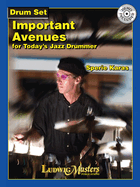 Important Avenues for Today's Jazz Drummer