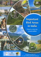 Important Bird Areas in India: Priority Sites for Conservation