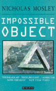 Impossible Object - Mosley