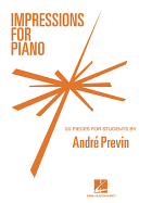 Impressions for Piano - Previn, Andre (Composer)