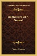 Impressions of a Nomad