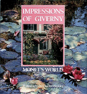 Impressions of Giverny: Monet's World