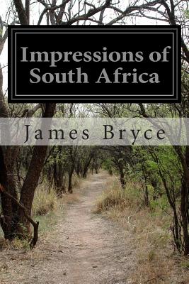 Impressions of South Africa - Bryce, James