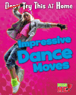 Impressive Dance Moves
