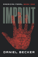 Imprint: American Feral: Book One