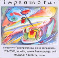 Impromptu - Margarita Glebov (piano)