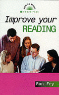 Improve Your Reading - Fry, Ron