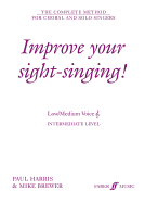 Improve Your Sight-Singing!: Low/Medium Intermediate Level