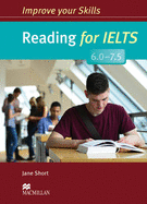 Improve Your Skills: Reading for IELTS 6.0-7.5 Student's Book without key - Short, Jane