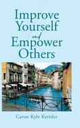 Improve Yourself and Empower Others