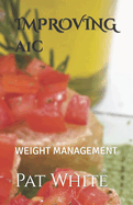 IMPROVING a1c: Weight Management