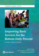 Improving Basic Services for the Bottom Forty Percent - Khan, Qaiser, and Faguet, Jean-Paul, and Gaukler, Christopher