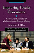 Improving Faculty Governance: Cultivating Leadership & Collaboration in Decision Making