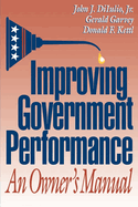 Improving Government Performance: An Owner's Manual