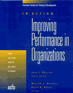 Improving Performance in Organizations: In Action Case Study Series