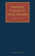 Improving Prognosis for Kidney Disorders