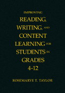 Improving Reading, Writing, and Content Learning for Students in Grades 4-12