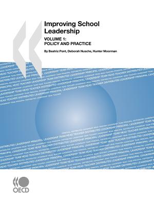 Improving School Leadership: Volume 1: Policy and Practice - OECD Publishing