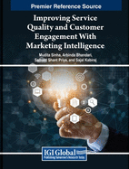 Improving Service Quality and Customer Engagement With Marketing Intelligence