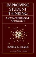 Improving Student Thinking: A Comprehensive Approach