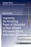 Improving the Resolving Power of Ultraviolet to Near-Infrared Microwave Kinetic Inductance Detectors