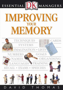 Improving Your Memory - Thomas, David (Contributions by), and DK