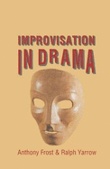 Improvisation in Drama