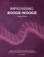 Improvising Boogie-Woogie Volume Three