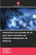 Impulsione sua jornada de IA: guia para iniciantes em sistemas inteligentes de edif?cios