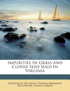 Impurities in Grass and Clover Seed Sold in Virginia