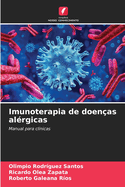 Imunoterapia de doen?as al?rgicas