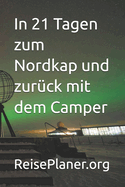 In 21 Tagen zum Nordkap und zurck mit dem Camper