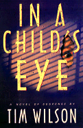 In a Child's Eye - Wilson, Tim