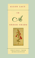 In a Green Shade: Writings from Homeground