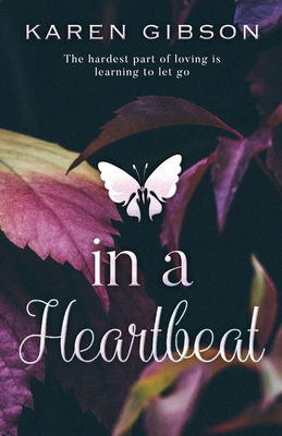 In a Heartbeat - Gibson, Karen