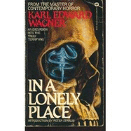 In a Lonely Place - Wagner, Karl Edward