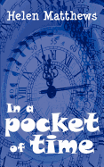 In a Pocket of Time