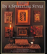 In a Spiritual Style: The Home as Sanctuary