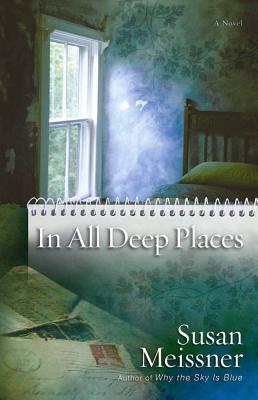 In All Deep Places - Meissner, Susan
