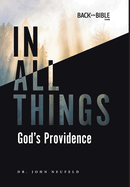 In All Things: God's Providence