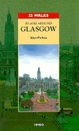 In and Around Glasgow - Forbes, Alan, M.B, and Smith, Roger (Editor)