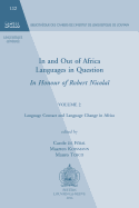 In and Out of Africa. Languages in Question. in Honour of Robert Nicolai: Volume 1. Language Contact and Epistemological Issues