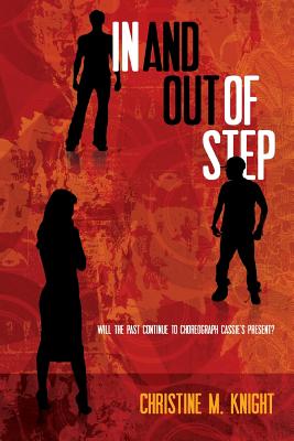 In and Out of Step - Knight, Christine M