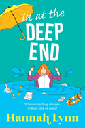 In at the Deep End: A hilarious and touching contemporary read from Hannah Lynn for 2024